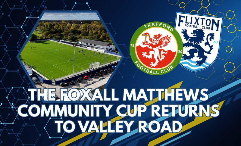 THE FOXALL MATTHEWS COMMUNITY CUP RETURNS TO VALLEY ROAD